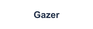 Gazer